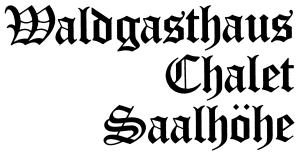 Waldgasthaus Chalet Saalhöhe Logo